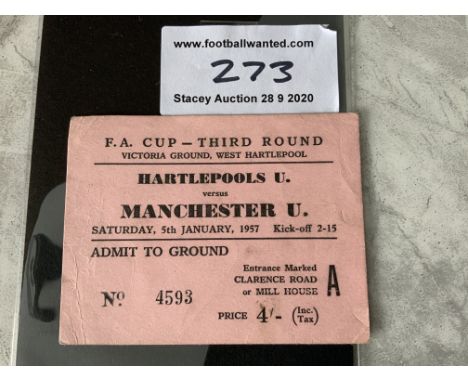 56/57 Hartlepool v Manchester United Football Programme + Ticket: Very rare ticket for the FA Cup match the season Man Utd go