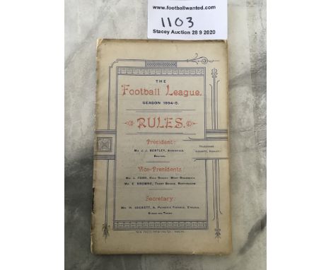 1894/95 Football League Rule Book: Twenty page booklet in good condition with 50% split on spine. All details of teams inside