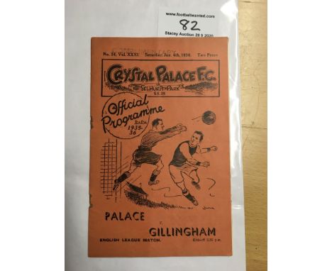 35/36 Crystal Palace v Gillingham Football Programme: Dated 4 1 1936 in good condition with no writing. Staples removed leavi