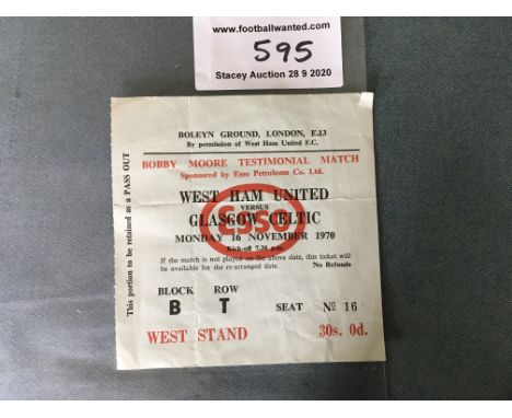 1970 Bobby Moore Testimonial Football Ticket: West Ham v Celtic together with executive box match and after match ticket for 