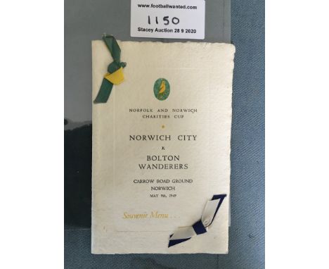 1949 Norwich City v Bolton Wanderers Football Menu: Nice item with each teams colours ribbon in corner. Norfolk and Norwich C