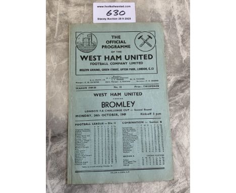 49/50 West Ham v Bromley LFAC Football Programme: London FA Cup dated 24 10 1949 in excellent condition with writing inside.