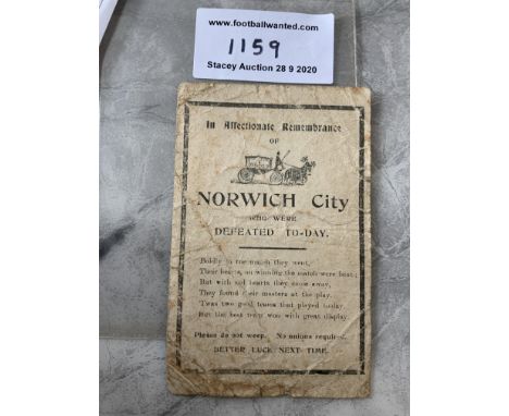 26/27 Norwich City Memorandum Football Postcard: Very poor condition with heavy fold and creasing. Typical of the day a mock 