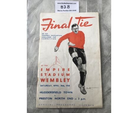 1938 FA Cup Final Football Programme: Huddersfield Town v Preston North End in good condition with a 50% split to spine. Rust