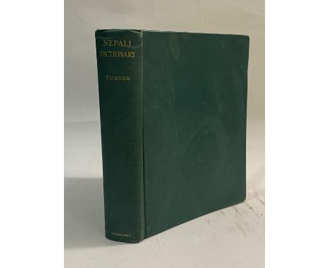 Turner, Ralph Lilley. A Comparative and Etymological Dictionary of the Nepali Language, first edition, original cloth, 4to, L