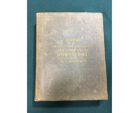 Panama Canal. A collection of c. 100 volumes, including: Selfridge, Thomas Oliver. Reports of Explorations and Surveys to Asc