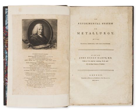 Metallurgy.- Hampe (John Henry) An Experimental System of Metallurgy..., first edition, mezzotint portrait with letterpress i