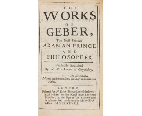 Jābir ibn Ḥayyān. The Works of Geber, the most famous Arabian prince and philosopher faithfully Englished by R. R. a lover