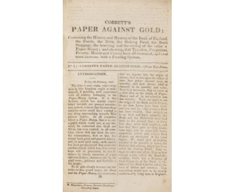NO RESERVE Cobbett (William) Paper against Gold, 15 numbers in 1 vol., double-column,  large folding broadside "The Death-Bed