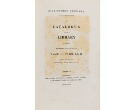 NO RESERVE Bibliography.- Parr (Samuel) Bibliotheca Parriana, engraved portrait frontispiece slightly offset on title, contem