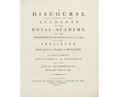 NO RESERVE Art and artists.- Reynolds (Sir Joshua) A Discourse delivered to the Students of the Royal Academy, first edition,