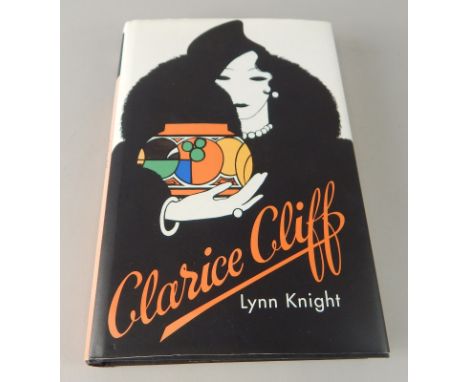 Knight (Lynn).  Clarice Cliff, hardback, with dust jacket, 2005 first edition