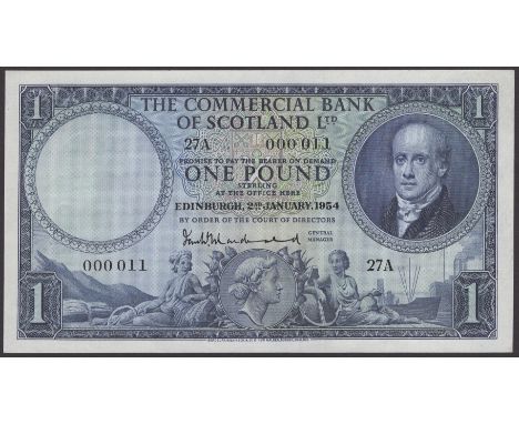 Commercial Bank of Scotland Limited, £1, 2 January 1954, serial number 27A 000011, uncirculated, low number 11 for the first 
