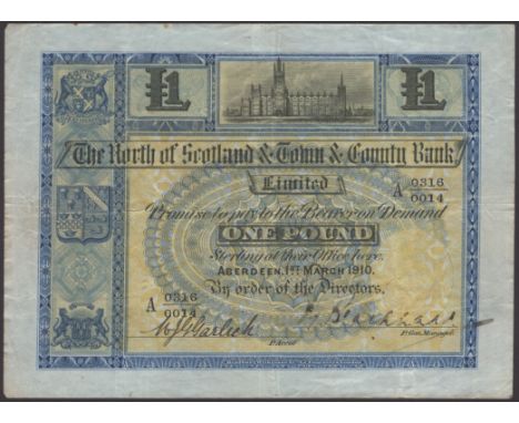 North of Scotland & Town & County Bank Limited, £1, 1 March 1910, serial number A 0316/0014, two manuscript signatures, few f