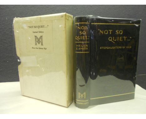 SMITH (Helen Zenna, pseudonym of Evadne Price), "Not So Quiet..." Stepdaughters of War, Albert E. Marriott Limited 1930, firs