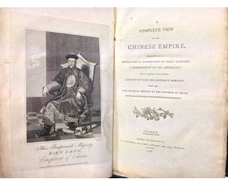 CHINA. A Complete View of the Chinese Empire, Exhibited in a Geographical Description of That Country... and a Genuine and Co