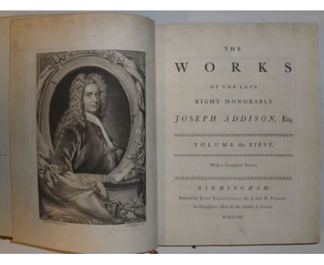 ADDISON (Joseph) Works, in four vols., first Baskerville edition 1761, 4to, portrait, bindings rubbed  