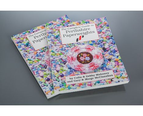 TWO PERTHSHIRE PAPERWEIGHTS REFERENCE BOOK
'The Complete Guide to Perthshire Paperweights' by Colinn & Debby Mahoney and Gary