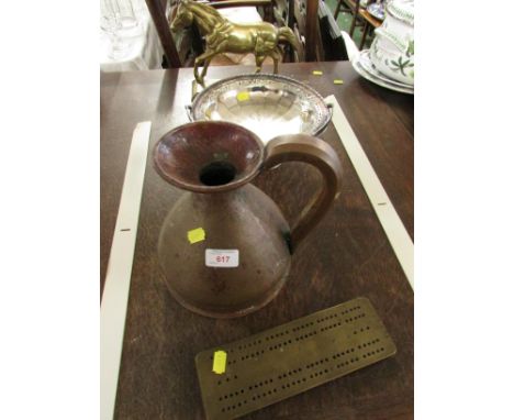 BEATEN COPPER JUG, SILVER-PLATED BOWL ON FOOT, BRASS FIGURE OF A HORSE AND BRASS CRIBBAGE BOARD.