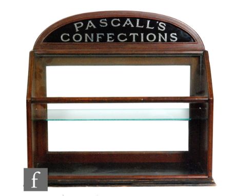 Pascall's Confections - A late 19th to early 20th Century mahogany cased confectionery counter shop display cabinet with sing