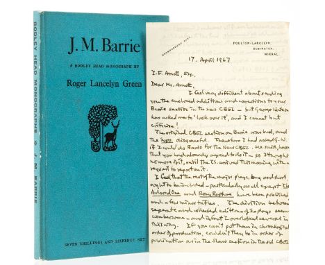 Green (Roger Lancelyn) J. M. Barrie, first edition, ALs from the author to a fellow Barrie critic, reporting on his manuscrip