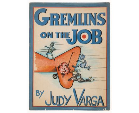 NO RESERVE Varga (Judy) Gremlins on the Job, first edition, signed presentation inscription from the author "To the officers 