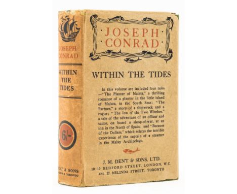 Conrad (Joseph) Within the Tides, first edition, bookplate to pastedown, rear endpapers browned, original cloth, a little sun