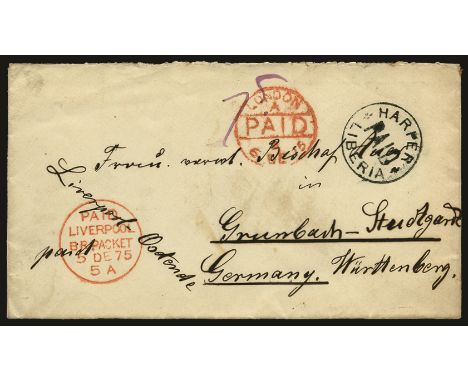 1875 Unstamped cover from Harper, to Wurttemberg, Germany, via Liverpool and London, with fine undated "HARPER/LIBERIA/PAID",