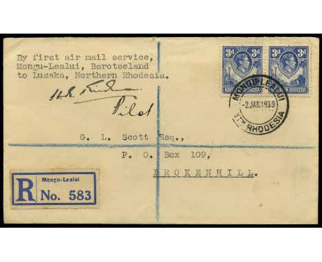 Airmails: 1939 January 2, First Flight from Mongu to Lusaka, flown registered cover to Broken Hill franked pair 1938 3d blue 