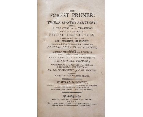 Pontey (William). The Forest Pruner; or, Timber Owner's Assistant: a Treatise on the Training or Management of British Timber