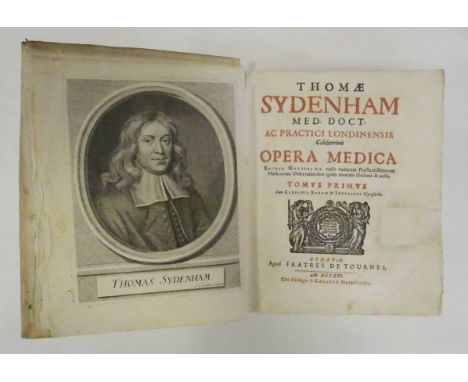 Sydenham (Thomas). Opera Medica..., new edition, two volumes in one, Geneva: Fratres de Tournes, 1716, engraved portrait fron