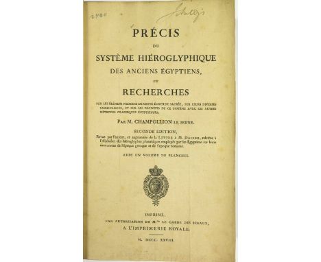 Champollion (Jean-Francois). Précis du Systeme Hieroglyphique des Anciens Egyptiens, ou Recherches sur les elemens premiers d