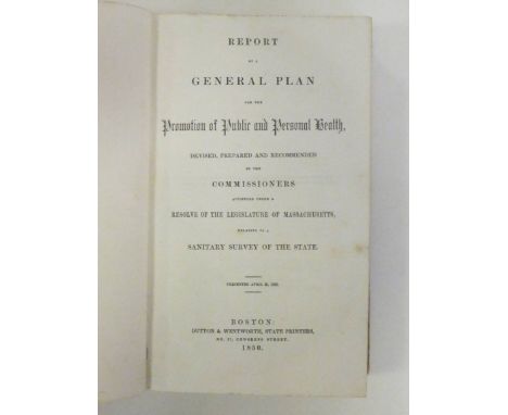 [Shattuck, Lemuel]. Report of the General Plan for the Promotion of Public and Personal Health, Devised, Prepared and Recomme