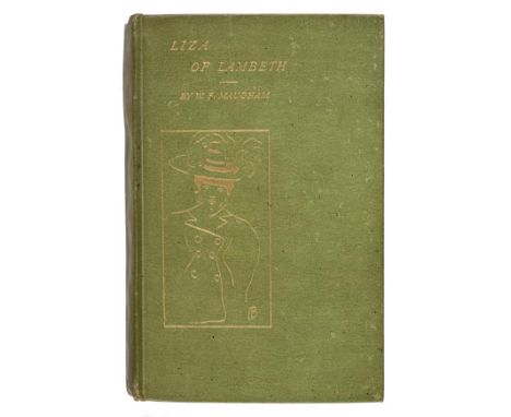 Maugham (W. Somerset). Liza of Lambeth, 1st edition, 1897, 5 pp. publisher's catalogue at end, endpapers toned, original gree