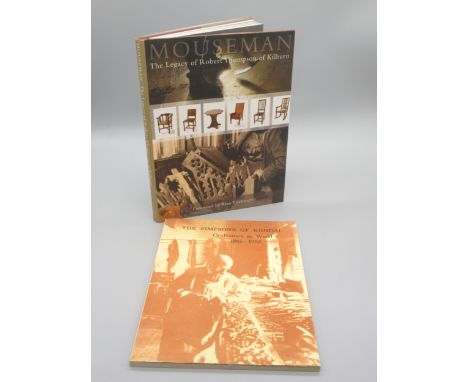 Mouseman The Legacy of Robert Thompson of Kilburn, Great Northern 2008 hardback w/dust jacket & The Simpsons of Kendal Crafts