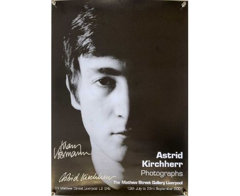 A signed portrait poster of John Lennon from Astrid's exhibition of her work of Unseen Photographs was held on Matthew Street