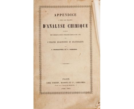 Chimica/Chemistry. Barreswil Charles-Louis - Sobrero Ascanio. Appendice à tous les traités d'analyse chimique. Recueil des ob