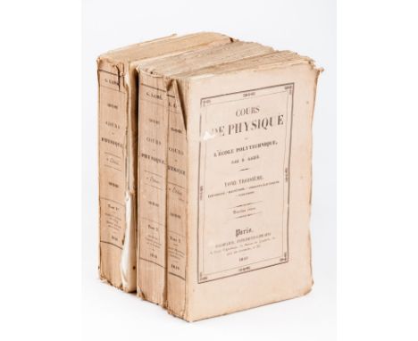 Fisica/Physics. Lamé Gabriel. Cours de physique de l'ècole polytechnique... Tome premier [-troisième]. Deuxième édition... Pa