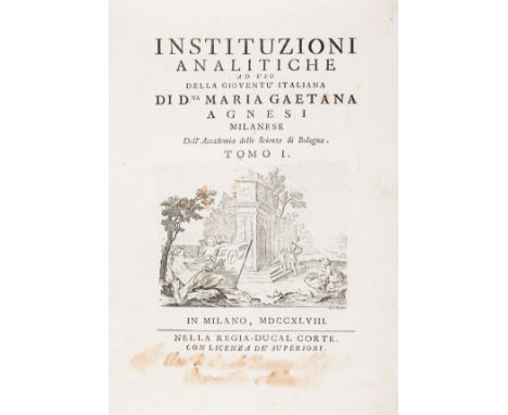 Matematica/Mathematics. Agnesi Maria Gaetana. Instituzioni analitiche ad uso della gioventù italiana...  Tomo I [-II]. Milano