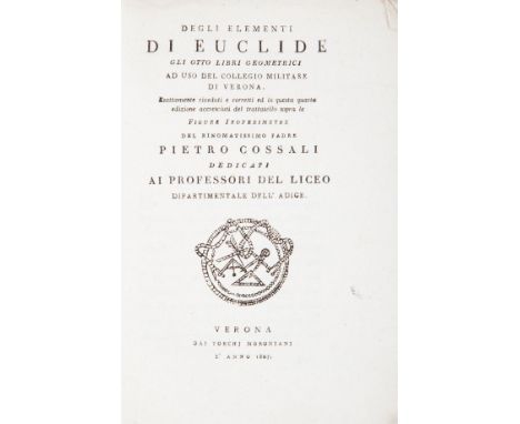 Euclides. Degli Elementi di Euclide. Gli otto libri geometrici ad uso del Collegio Militare di Verona... in questa quarta edi