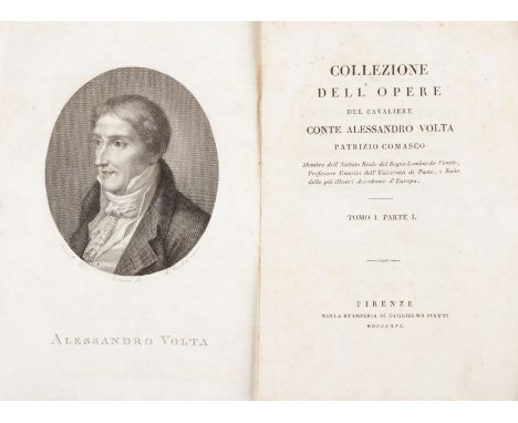 Volta Alessandro. Collezione dell'opere... Tomo I. Parte I [- Tomo III]. Firenze, Guglielmo Piatti, 1816. Tre tomi in cinque 