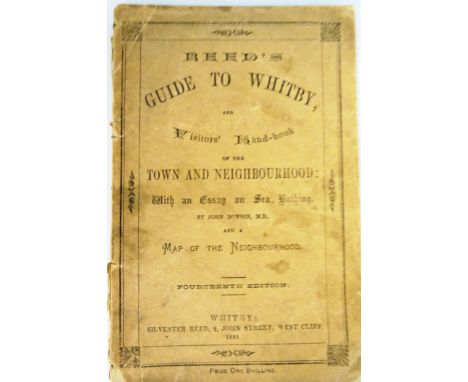 Reed's Guide to Whitby and Visitors' Hand-book of the Town and Neighbourhood with an Essay on Sea Bathing by John Dowson MD, 