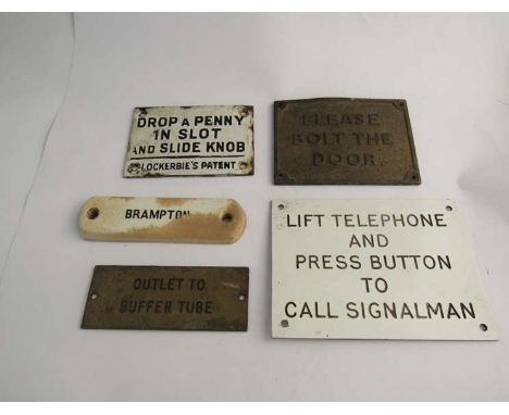 A quantity of brass, enamel and porcelain plaques to include "PLEASE BOLT THE DOOR", "OUTLET TO BUFFER TUBE" AND "DROP A PENN