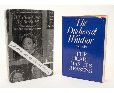 Wallis, The Duchess of Windsor - signed copy of her memoir 'The Heart has its reasons' - First edition 1956, inscribed in ink