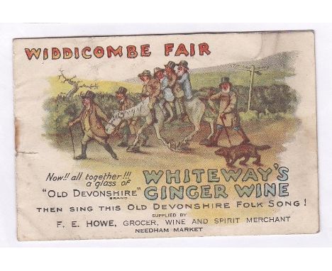 Advertising/Suffolk Whiteway's Ginger Beer Widdicome Fair Song booklet, postcard size, chromo, for F.E. Howe, Grocer, Wine an