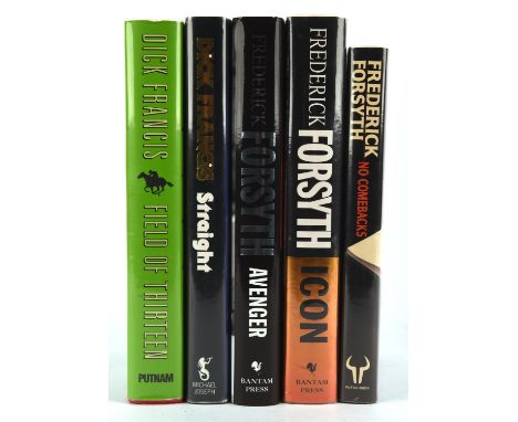 Frederick Forsyth and Dick Francis: Five Signed first edition hardback books -FORSYTH (Frederick). three volumes, No Comeback