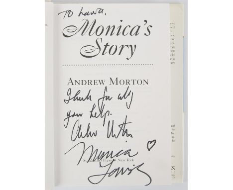 MORTON (Andrew). Monicas Story, hardback book Signed by Andrew Morton and Monica Lewinsky, published New York: St. Martins Pr