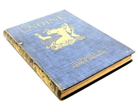 Fouque (de la Motte).  Undine, first edition, adapted from the German by W L Courtney, illustrated by Arthur Rackham, gilt to