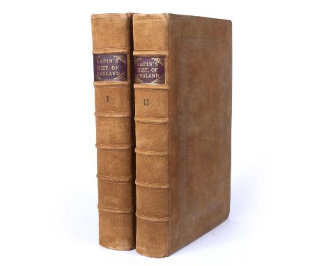 Rapin de Thoyras. 'The History of England' translated from the French by N Tindal. Vicar of Great Waltham, Essex. 2nd Ed. 2 V