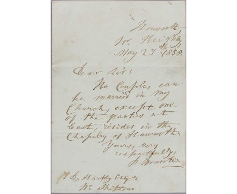 Bronte (Rev. Patrick).Autograph Letter Signed, informing a Mr Hartley of Skipton that ‘No Couples can be married in my Church